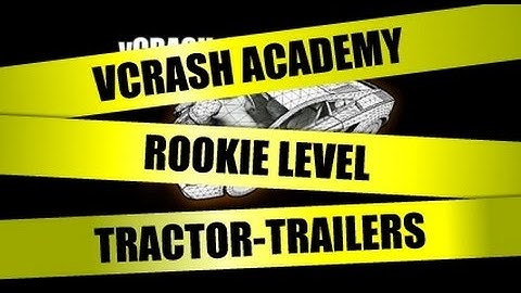 vCRASH Academy | Rookie Level Course | Connecting Trailers to Leaders