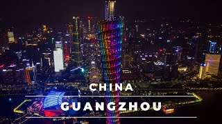 Guangzhou China in 4k | Aerial views of Guangzhou skyline day/night – Travel China