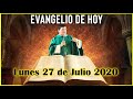 EVANGELIO DE HOY Lunes 27 de Julio de 2020 con el Padre Marcos Galvis