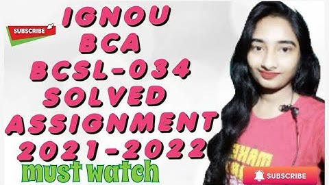 #ignou#BCA#BCSL-034 & 4th semester #SOLVED_ASSIGNMENTS_2021_22 BCSL-034 sol ASSIGNMENTS#arpitashilpi