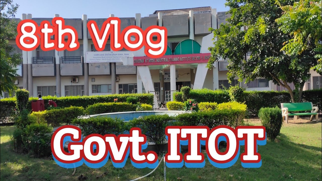 8th-vlog-govt-itot-rohtak-youtube
