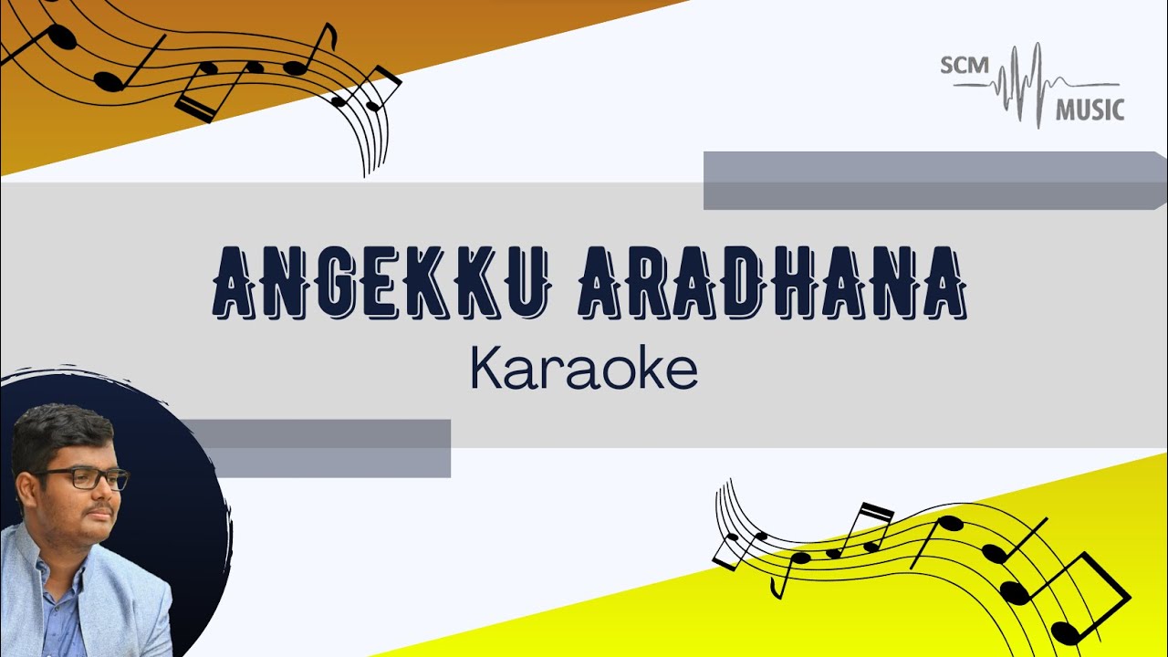 Angekku Aradhana   Brite Abraham Karaoke