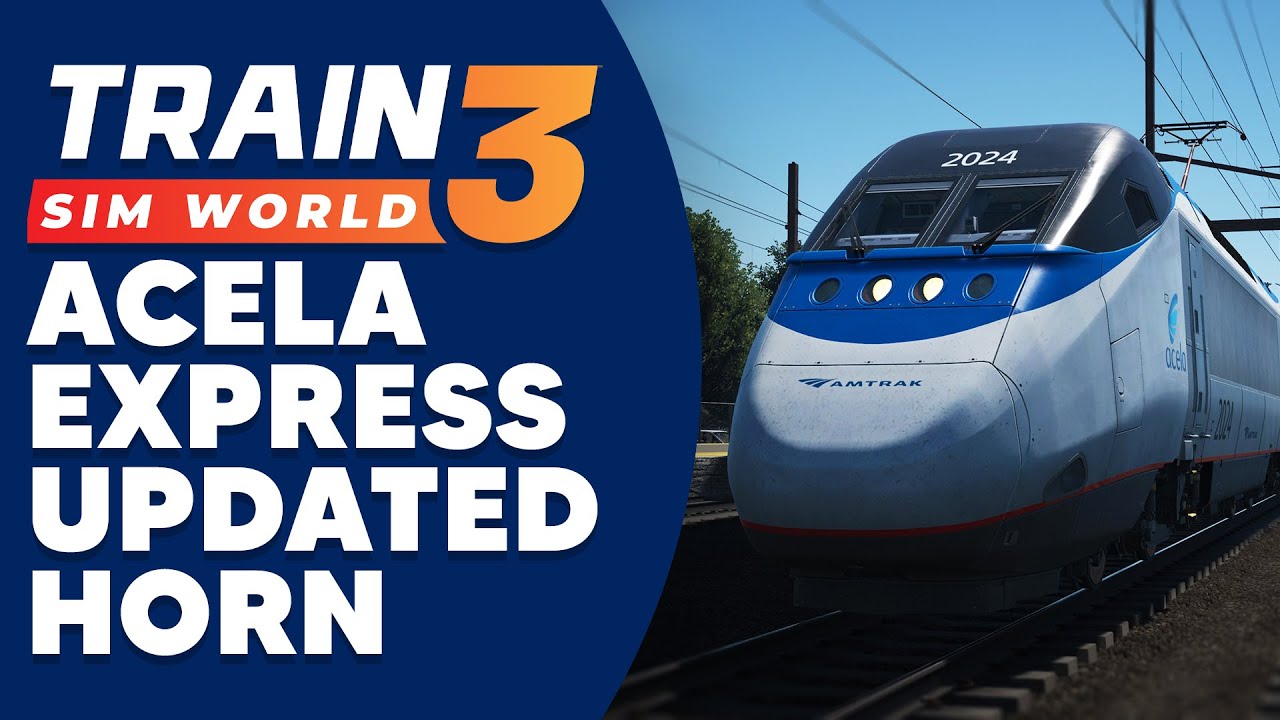 Acela Express Horn Improvements (Train Sim World 3 Mod Review)