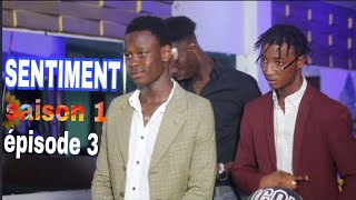 SENTIMENT SAISON 1 ÉPISODE 3 ABONNEZ-VOUS ET PARTAGER 