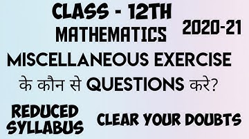 Class 12th Deleted Questions of all miscellenous exercises in session 2020-21 II By Anjali Rawat