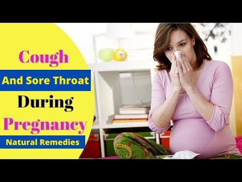 10 Effective Home Remedies for Cough and Sore Throat in Pregnancy