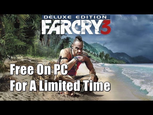 Far Cry 3 is going free this week, and you have four days to claim