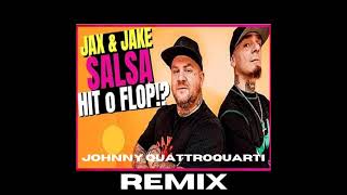 J-AX Ft. Jake La Furia - Salsa (Johnny Quattroquarti Remix)