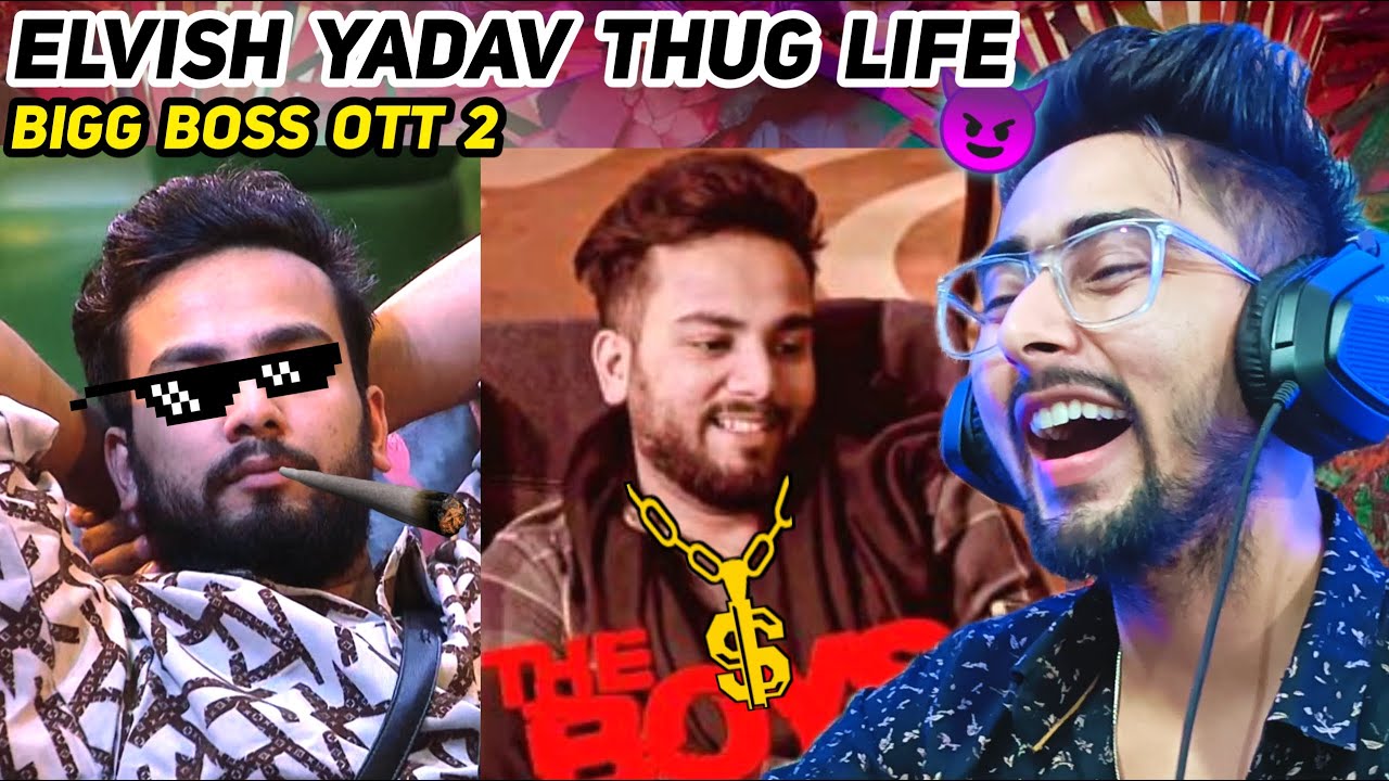 Elvish Yadav Thug Life Bigg Boss Ott Season 2 Reaction - Chanpreet Chahal