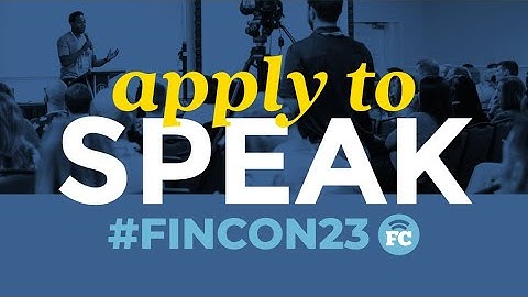 How to Submit a Great Speaker Proposal for #FinCon23