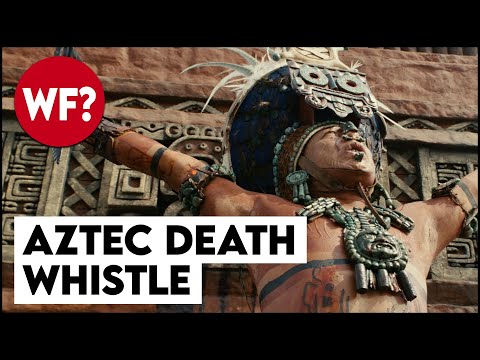 Aztec Death Whistle | The Scariest Sound You&rsquo;ve Ever Heard