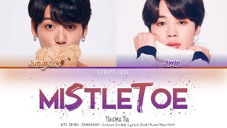 BTS JIMIN & JUNGKOOK - Mistletoe (Christmas Day) (Color Coded Lyrics Eng/Rom/Han/가사)