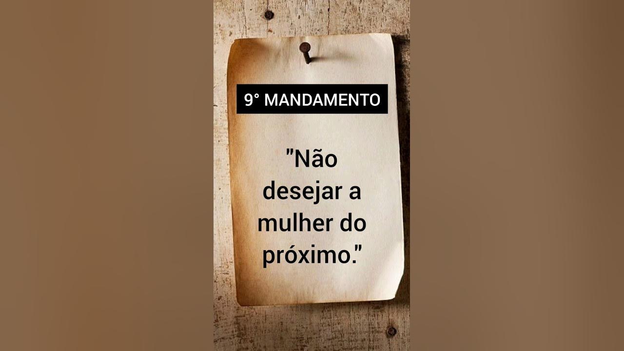 9° MANDAMENTO não desejar a mulher do próximo. shorts mandamentos jesus biblia YouTube