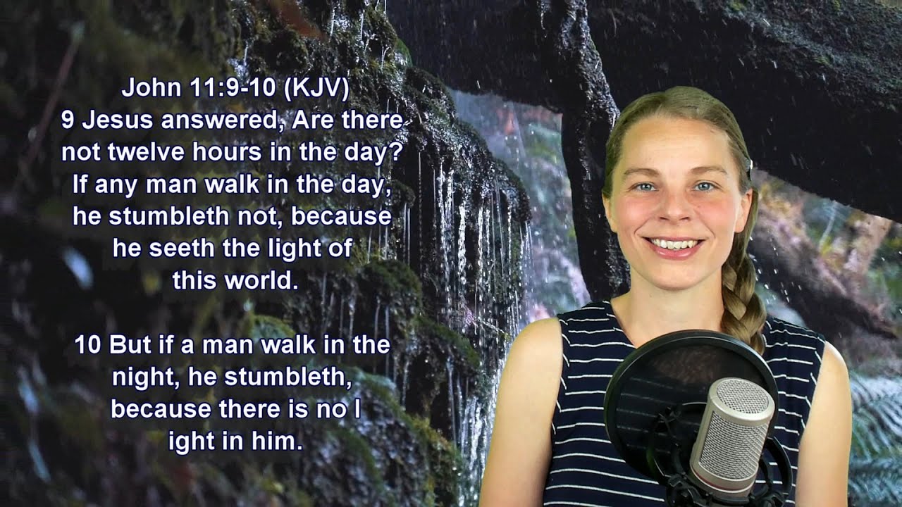 John 11 9 10 KJV Words Of Jesus Scripture Songs YouTube John 11 9 10 KJV Words Of Jesus Scripture Songs YouTube