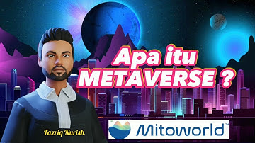 Apa itu METAVERSE #mitoworld