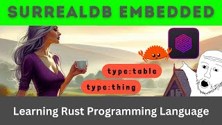 SurrealDB & Rust | Rust Language