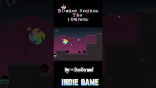 Bounce Bounce The Journey By DocGeraud Indie Game Platformer one click game