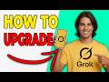How To Upgrade Grok 3 Account To SuperGrok [Quick Tutorial]