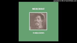 Merchant ‎– Tumbledown (Extended)