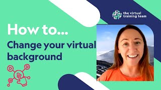 How to Change Your Virtual Background How to Change Your Virtual Background