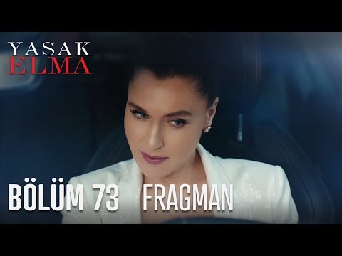 Yasak Elma 73. Bölüm Fragmanı