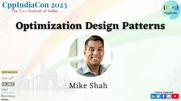 [CppIndiaCon 2023] Optimization Design Patterns by Mike Shah
