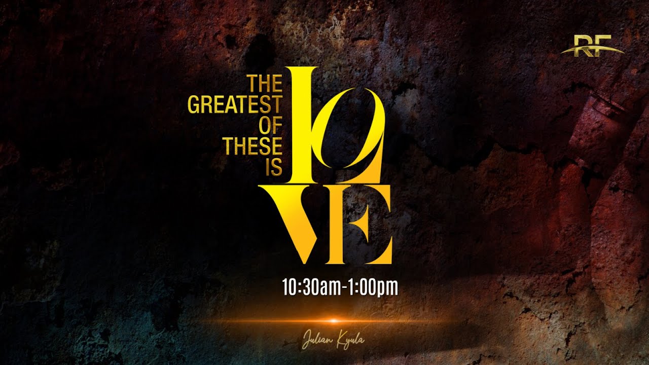 Ruach Tabernacle | THE GREATEST OF THESE IS LOVE - PART 2 | Julian ...