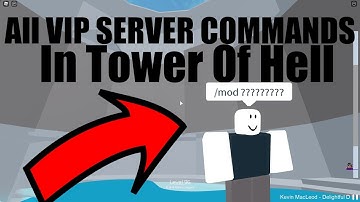 All VIP Server Commands | Tower Of Hell | ROBLOX
