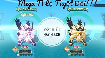 Bảo Bối Huyền Thoại | Tiến Hoá Mega Ultra Sun Tỉ Lệ Tuyệt Đối, Đột Biến hay Flash ?????