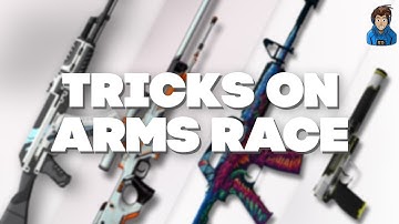 Top 10 Tricks In Arms Race CSGO