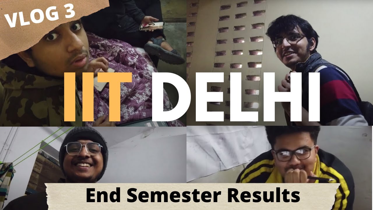 This Is How Our Endsems Went At Iit Delhi Random Clips Vlog 3 Youtube This Is How Our Endsems Went At Iit Delhi Random Clips Vlog 3 Youtube