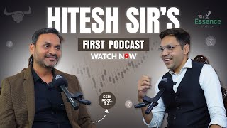 🎙️HITESH SIR'S FIRST PODCAST | STOCK MARKET JOURNEY, SEBI R.A., FOREX, SIP & MORE | TERIFF TALKS