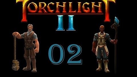 Torchlight II Co-op: Engineer and Embermage 02 - The Corrupted Crypt