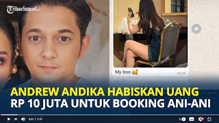 TENGKU Dewi Putri Ungkap Andrew Andika Gelontorkan Uang Rp 10 Juta Demi Booking Ani ani