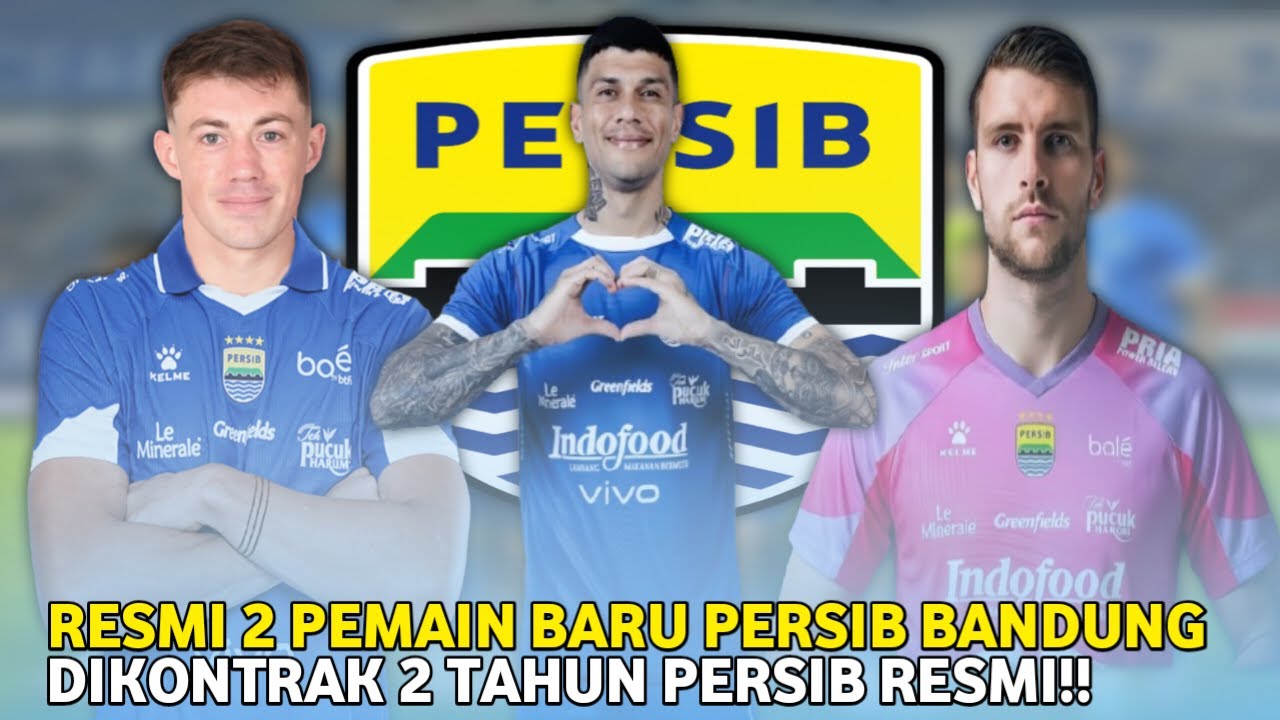 Berita Persib Terbaru Hari Ini - Kontrak 2 Musim 📝 Resmi Persib Kedatangan 2 Pemain Asing Baru‼️