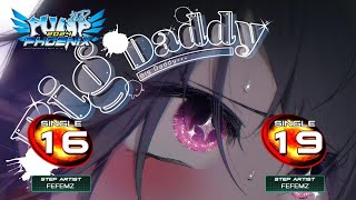 [PUMP IT UP PHOENIX] Big Daddy (빅 대디) S16, S19