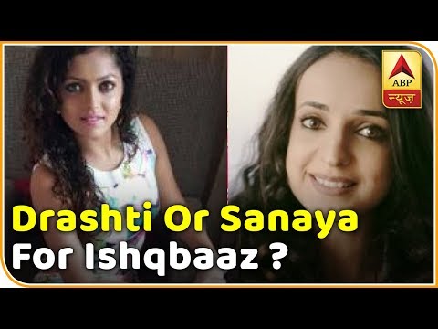 Drashti Dhami Or Sanaya Who Will Replace Surbhi Chandna In Ishqbaaaz? | ABP News