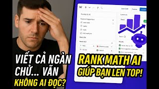 Tối Ưu Bài Viết Chuẩn SEO Với Rank Math AI – Lên Top Google Nhanh Gọn!