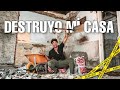 DESTRUYO MI CASA, en ruinas | DANIEL ILLESCAS