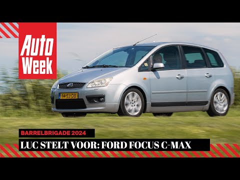 Barrelbrigade 2024 - Luc stelt voor: Ford Focus C-Max