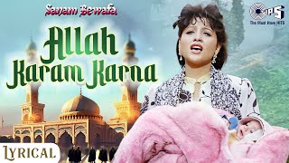 Allah Karam Karna - Lyrical | Sanam Bewafa | Lata Mangeshkar | Ramadan Song | Eid Special Song