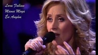 Lara Fabian - Mama Moya - Én Anyám chords