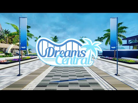 Dreams Central - Announcement Trailer