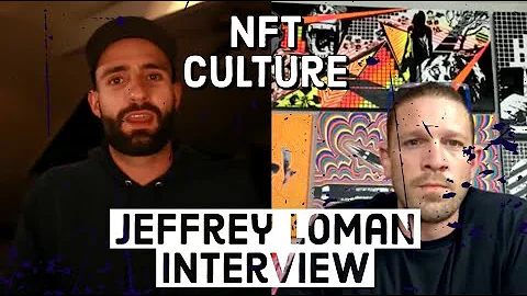 NFT Artist Interview -  Jeffrey Loman