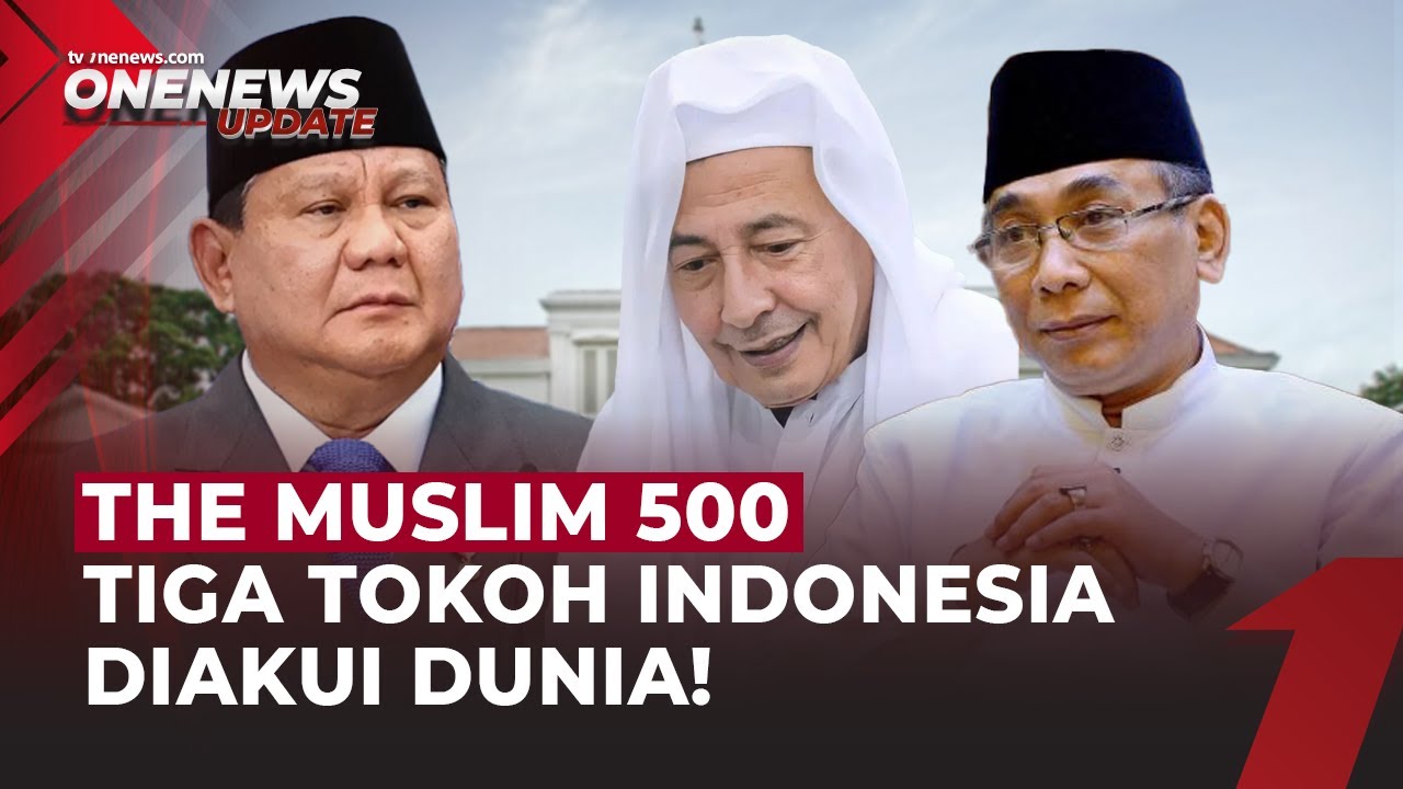 Prabowo Masuk Daftar 50 Tokoh Muslim Berpengaruh di Dunia | OneNews Update