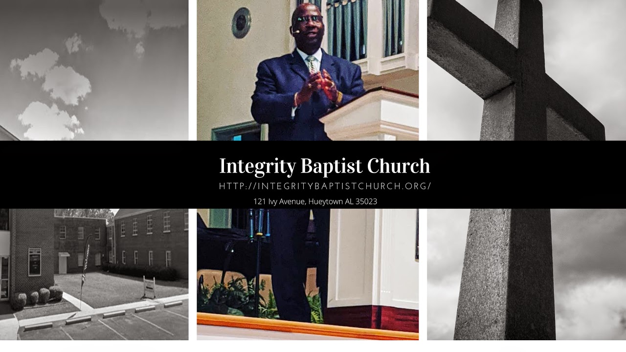 Integrity Baptist Church Live Stream - YouTube