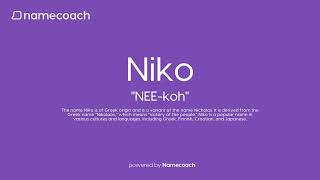 How to Pronunce Niko