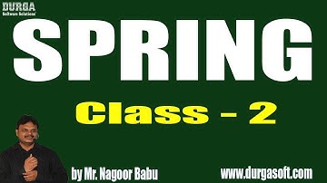 SPRING Programming Tutorial ||  by Nagoor Babu Sir On 15-02-2019
