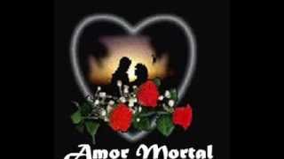 Video thumbnail of "Amor Mortal, Los Inquietos del Norte."