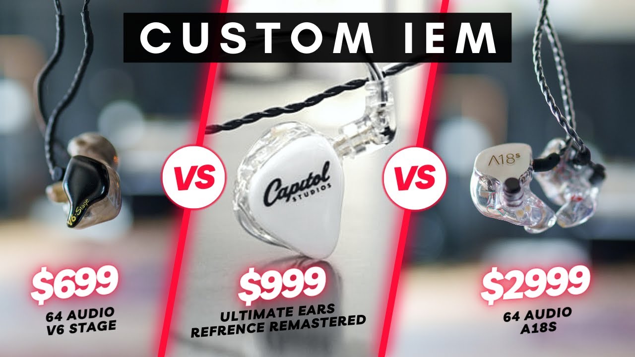 Custom In Ear Monitors Comparison V6 Stage vs A18s vs Ultimate Ears